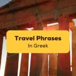 travel phrases in greek