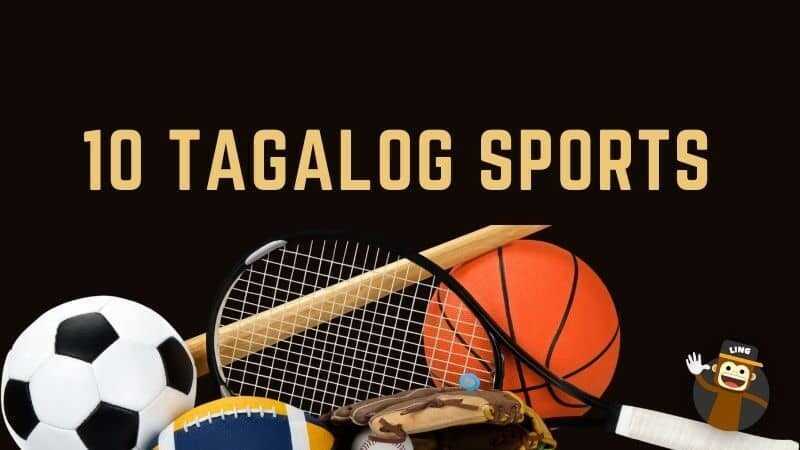 10 Tagalog Sports  