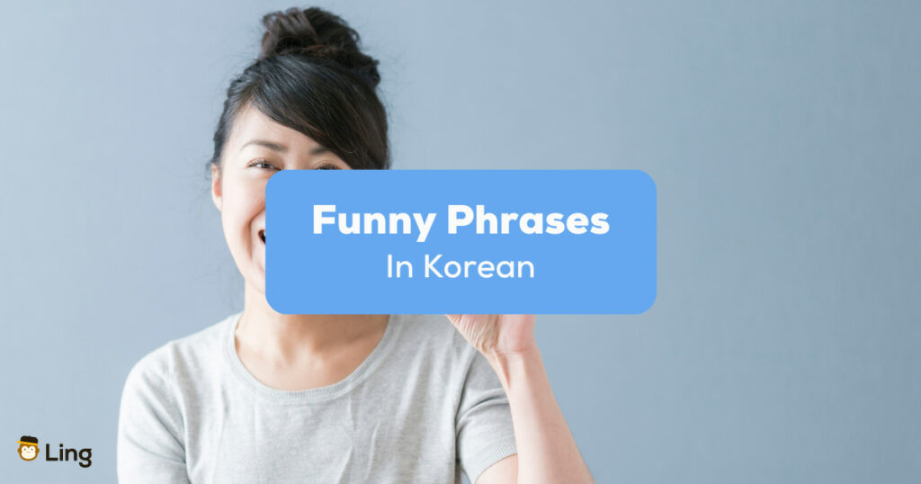 Funny Phrases In Korean