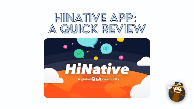 HiNative App: A Quick Review