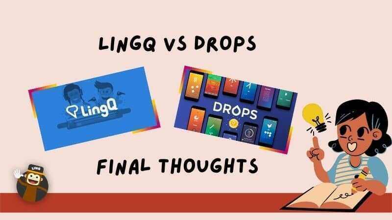 LingQ Vs Drops: Final Thoughts