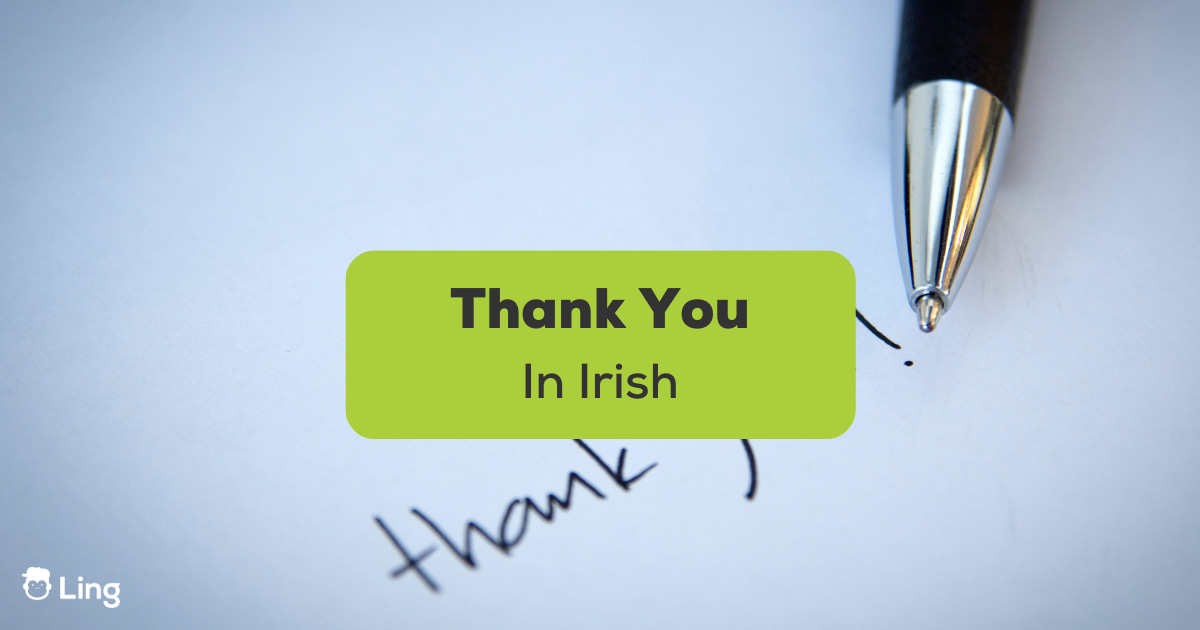 How Do You Say Thank You In Irish Language