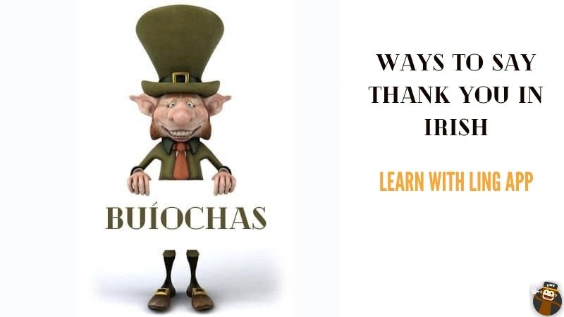 Ways To Say Thank You In Irish