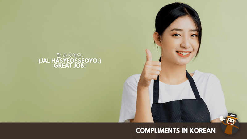 Great job! - Compliments In Korean  