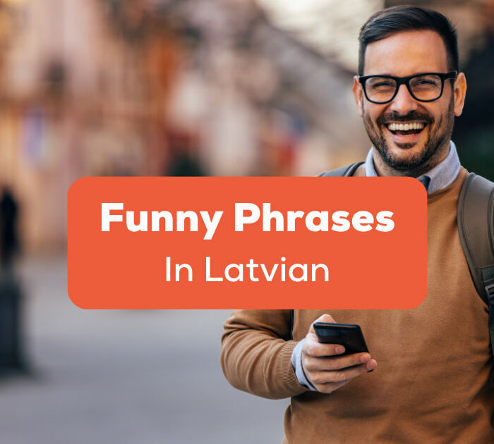 Funny Phrases In Latvian