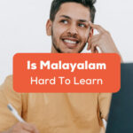 Is Malayalam Hard To Learn