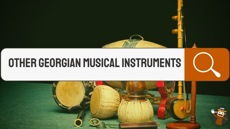Other Georgian Musical Instruments