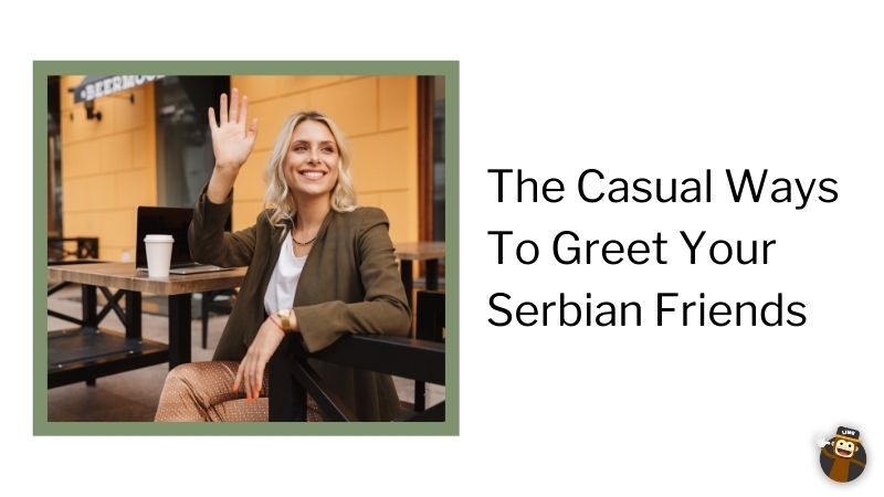Serbian Greetings
