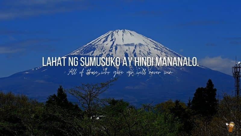 Lahat Ng Sumusuko Ay Hindi Mananalo.-Tagalog-Motivational Phrases-Ling