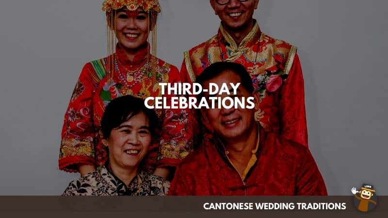 Third-Day Celebrations - Cantonese Wedding Traditions