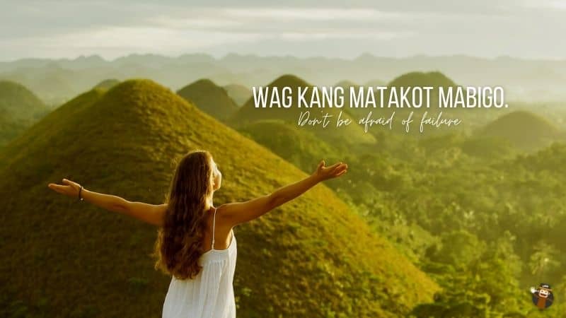 Wag Kang Matakot Mabigo.-Tagalog-Motivational Phrases-Ling