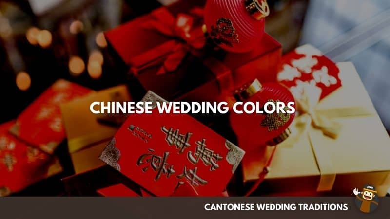 Chinese Wedding Colors - Cantonese Wedding Traditions