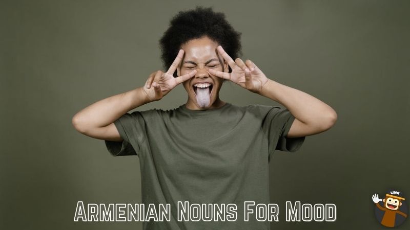 Armenian moods and emotions