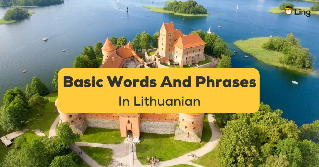 Basic Words And Phrases In Lithuanian