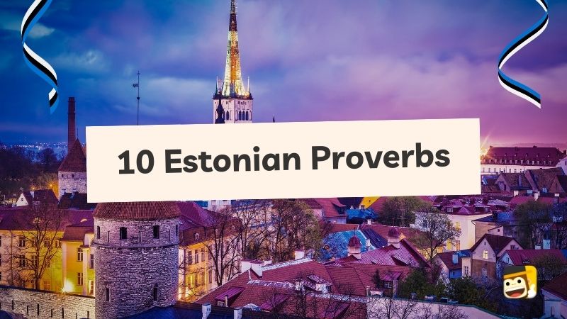 Estonian Proverbs