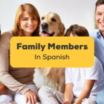 Family Members In Spanish