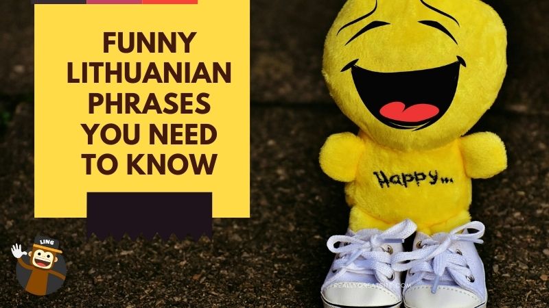 Funny phrases in lithuanian