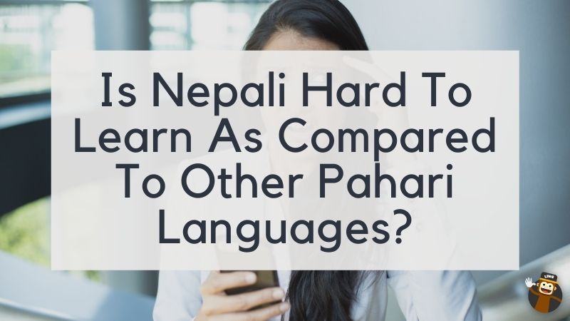 Is Nepali Hard To Learn
