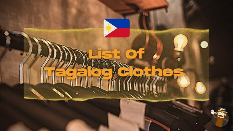 25+ Tagalog Clothes With English Translations