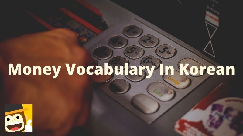 Money Vocabulary In Korean