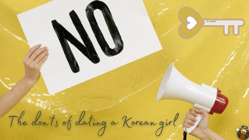 The don’ts of dating a Korean girl