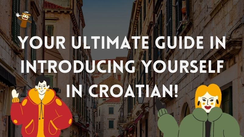 Introducing Yourself In Croatian