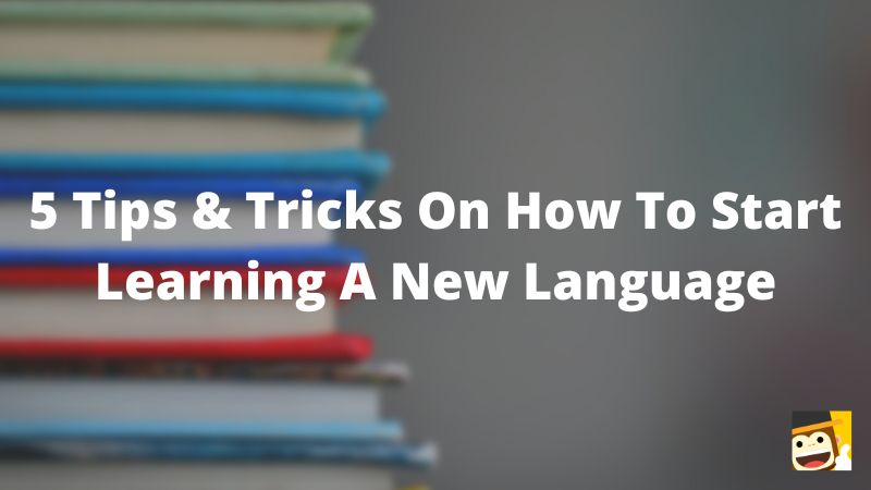 how to start learning a new language