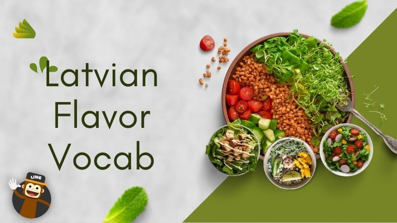 Flavors in latvian