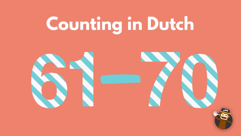 How to count in Dutch 61-70