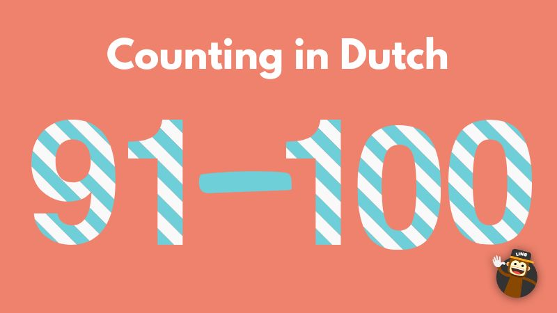 How to count in Dutch 91-100