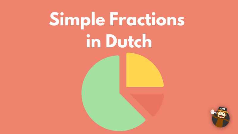 How to count in Dutch fractions
