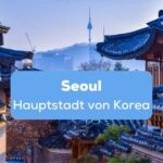 Stadtpanorama von Seoul, der Hauptstadt von Korea, wo Tradition auf Moderne trifft