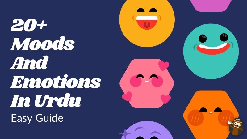 20+ Moods And Emotions In Urdu: Easy Guide, by Ling Learn Languages