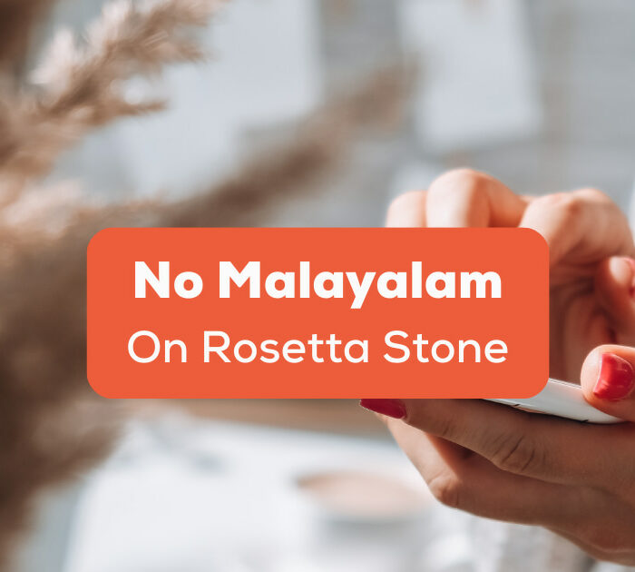 No Malayalam On Rosetta Stone