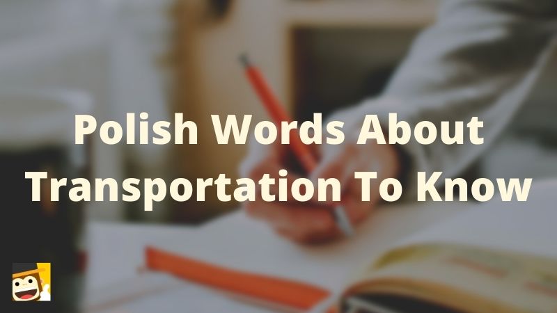 easy polish words about transportation
