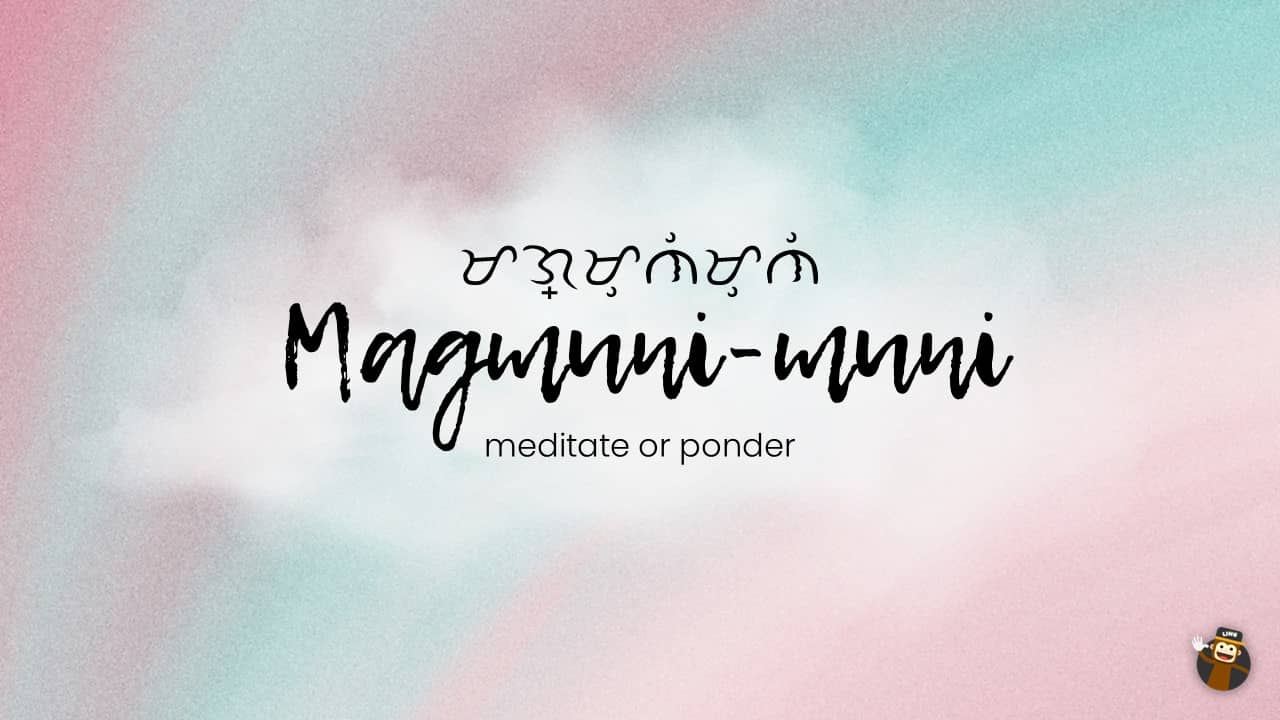 Muni-Muni/Magmuni-muni-Beautiful-Tagalog-Words-Ling