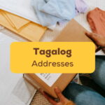 Tagalog Addresses