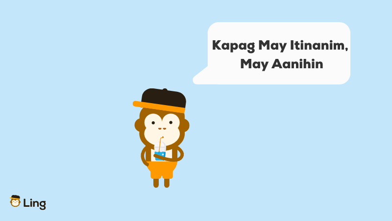 Tagalog Motivational phrases Kapag May tinanim may aanihin