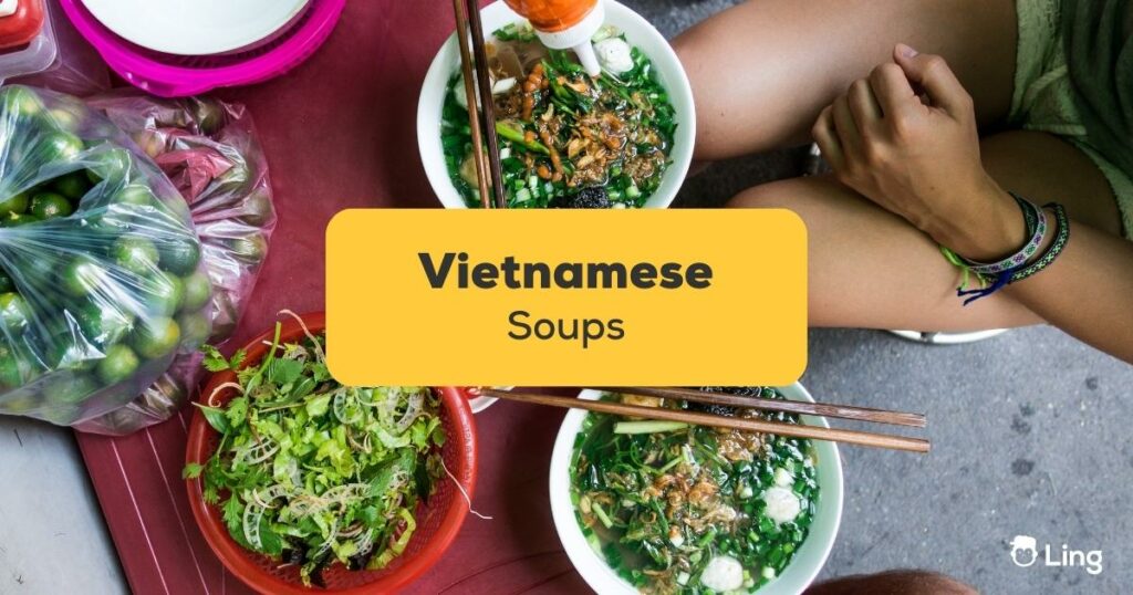 Table with two different Vietnamese Soups