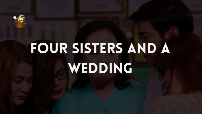 Filipino Romantische Komödie "Four Sisters and A Wedding"