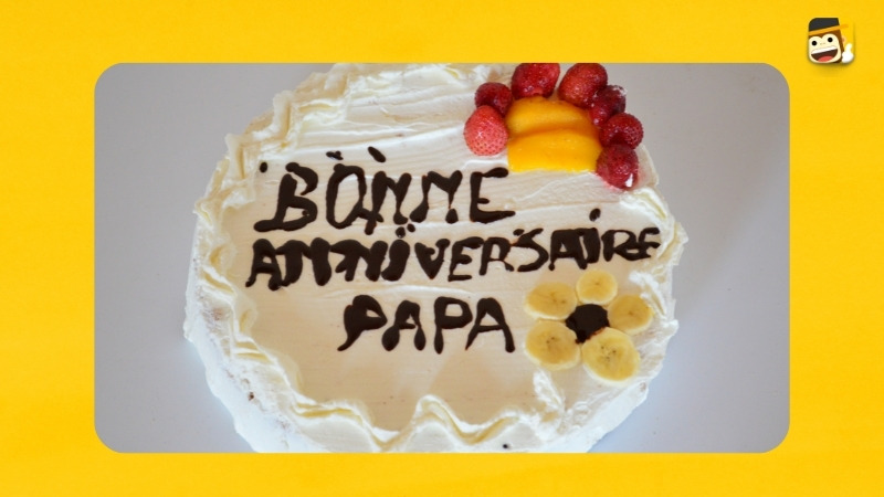 birthday cake written in french bonne anniversaire papa french happy birthday wishes