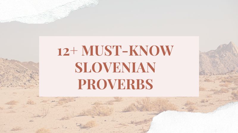 Slovenian Proverbs