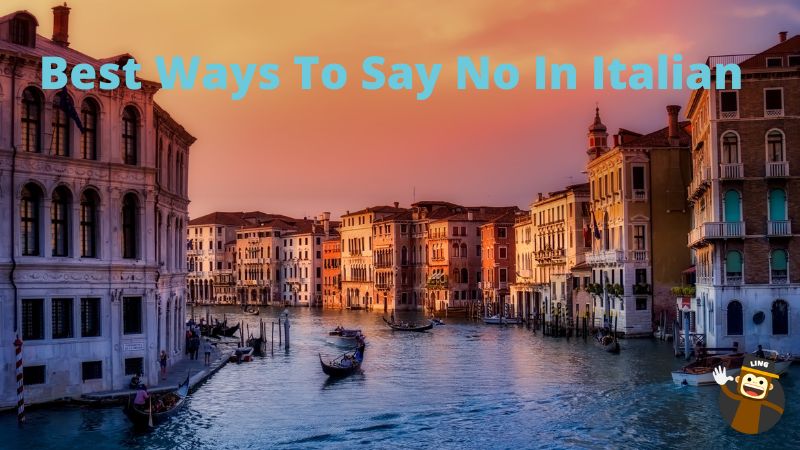 3 Best Ways To Say Yes/No/Ok In Italian | Ling App