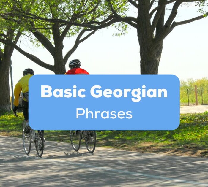 Basic Georgian Phrases