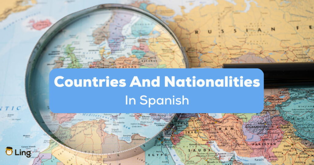 Countries and Nationalities In Spanish