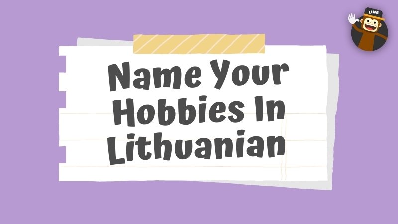 Hobbies in Lithuanian