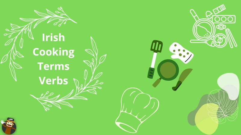 Irish Cooking Terms Verbs