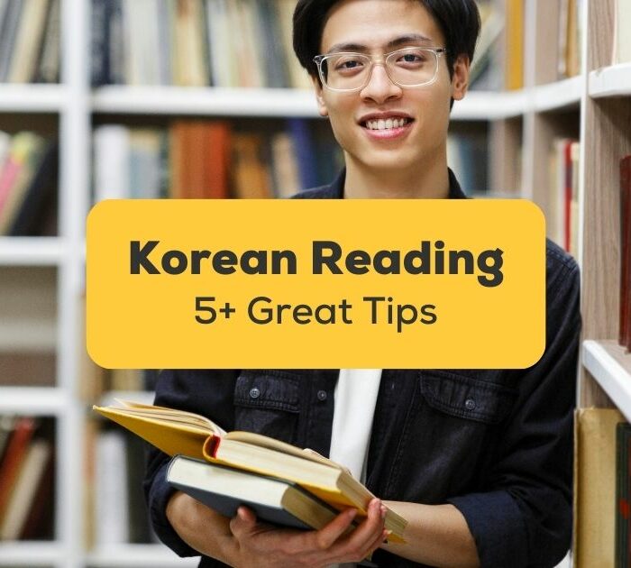 Korean Reading 5+ Great Tips