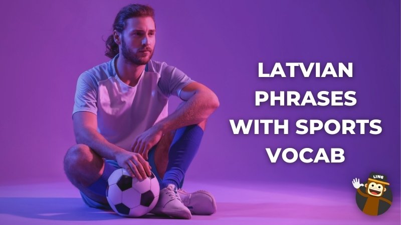 Latvian phrases for sports