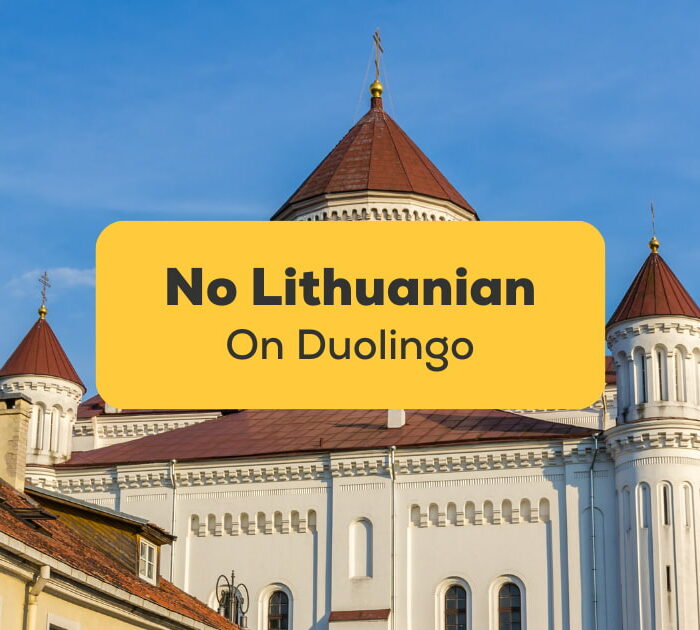 No Lithuanian On Duolingo